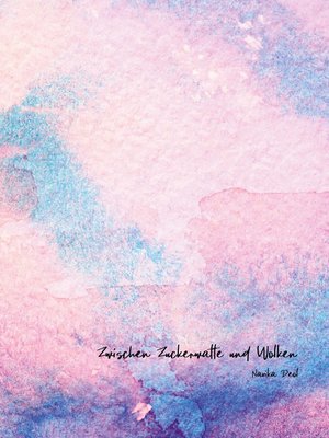 cover image of Zwischen Zuckerwatte und Wolken